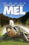 Everyone Loves Mel Movie Streaming Online