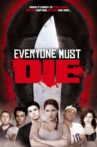 Everyone Must Die! Movie Streaming Online