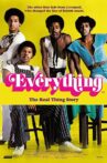 Everything - The Real Thing Story Movie Streaming Online
