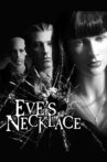 Eve's Necklace Movie Streaming Online