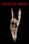 Evil Little Things Movie Streaming Online