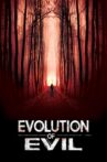 Evolution of Evil Movie Streaming Online