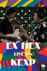 Ex Hex: Live on KEXP Movie Streaming Online