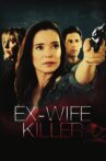 Ex-Wife Killer Movie Streaming Online