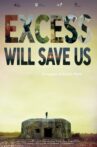 Excess Will Save Us Movie Streaming Online