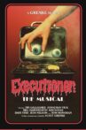 Executioner: The Musical Movie Streaming Online