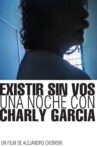 Existir sin vos. Una noche con Charly García Movie Streaming Online