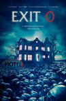 Exit 0 Movie Streaming Online