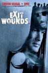 Exit Wounds Movie Streaming Online