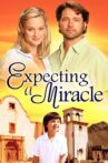 Expecting a Miracle Movie Streaming Online
