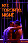 Ext. Toronto. Night. Movie Streaming Online