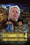 Extermineitors IV: As Twin Brothers Movie Streaming Online