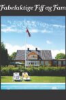 Fabelaktige Fiff og Fam Movie Streaming Online