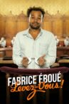 Fabrice Eboué - Levez-vous ! Movie Streaming Online