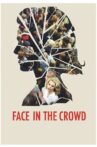 Face in the Crowd Movie Streaming Online
