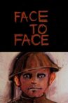 Face to Face Movie Streaming Online