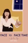 Face to Face Time Movie Streaming Online