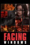 Facing Windows Movie Streaming Online