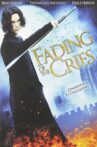 Fading of the Cries Movie Streaming Online