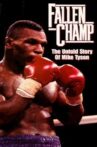Fallen Champ: The Untold Story of Mike Tyson Movie Streaming Online