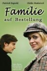 Familie auf Bestellung Movie Streaming Online
