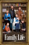 Family Life Movie Streaming Online