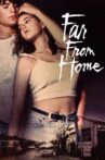 Far from Home Movie Streaming Online