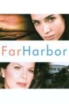 Far Harbor Movie Streaming Online