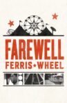Farewell Ferris Wheel Movie Streaming Online