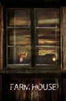 Farm House Movie Streaming Online