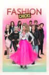 Fashion Chicks Movie Streaming Online