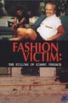 Fashion Victim: The Killing of Gianni Versace Movie Streaming Online