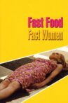 Fast Food Fast Women Movie Streaming Online