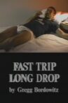 Fast Trip, Long Drop Movie Streaming Online
