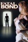 Fatal Bond Movie Streaming Online