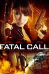 Fatal Call Movie Streaming Online