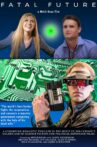 Fatal Future Movie Streaming Online