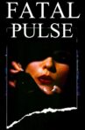 Fatal Pulse Movie Streaming Online