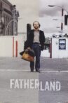 Fatherland Movie Streaming Online