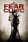 Fear Clinic Movie Streaming Online