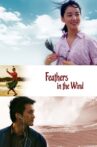 Feathers in the Wind Movie Streaming Online
