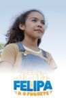 Felipa e o Foguete Movie Streaming Online