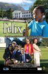 Felix Movie Streaming Online