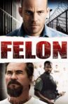 Felon Movie Streaming Online