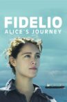 Fidelio, Alice's Odyssey Movie Streaming Online