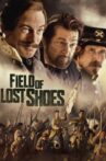 Field of Lost Shoes Movie Streaming Online
