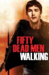 Fifty Dead Men Walking Movie Streaming Online
