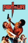 Fight for Your Life Movie Streaming Online