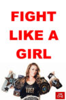 Fight Like a Girl Movie Streaming Online