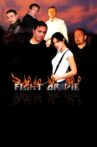 Fight or Die Movie Streaming Online